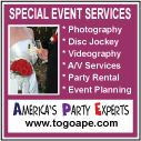 America's Party Experts - Special Event Services:  Photography, Videography, A/V Rental, Party Rental, Disc Jockey Service
